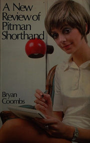 A New Review of Pitman Shorthand