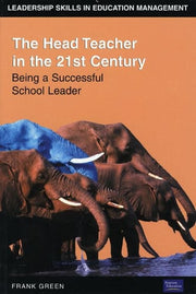 Head Teacher in the 21st Century (Financial Times Series)