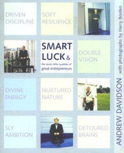 Smart Luck: and the seven other qualities of great entrepreneurs