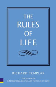 The Rules of Life: A personal code for living a better, happier, more successful kind of life (The Rules Series)