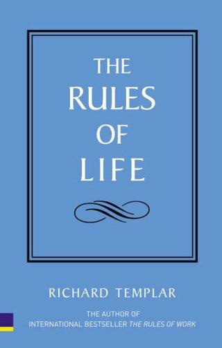 The Rules of Life: A personal code for living a better, happier, more successful kind of life (The Rules Series)