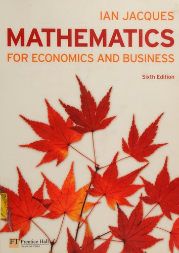 Mathematics for Economics and Business Plus MyMathLab Global Student Access Card (Pack)