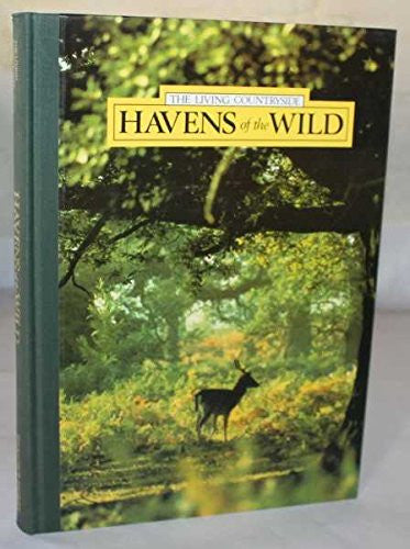 Havens of the Wild (Living Countryside S.)