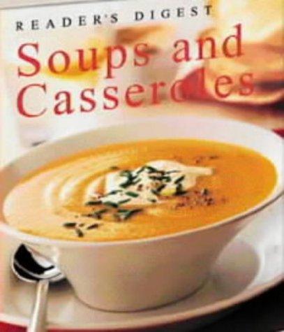 Soups and Casseroles (Eat Well, Live Well S.)