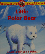 Little Polar Bear (Young Families)