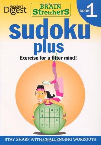 Sudoku Plus: Exercises for a Fitter Mind! (Brainstretchers)