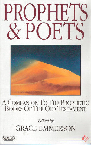Prophets and Poets: Companion to the Prophetic Books of the Old Testament