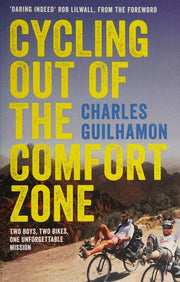 Cycling Out of the Comfort Zone: Two boys, two bikes, one unforgettable mission