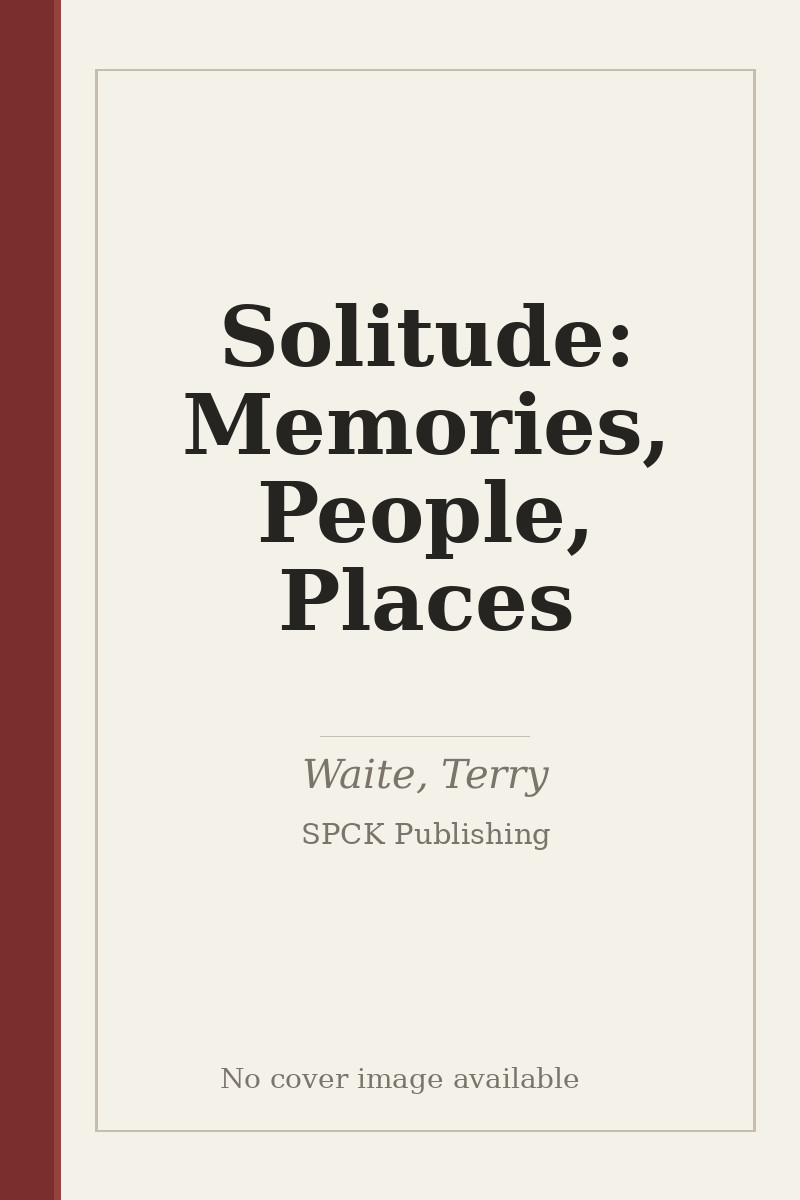 Solitude: Memories, People, Places - no cover image available