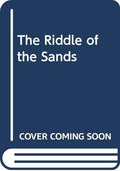 The Riddle of the Sands