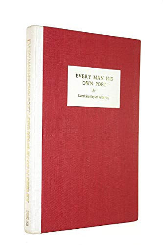 Every Man His Own Poet