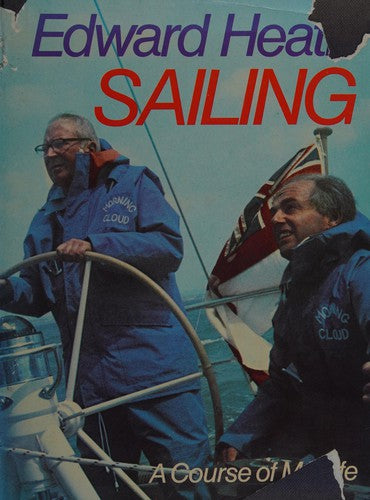Sailing: A Course of My Life