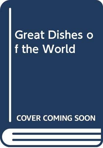 Great Dishes of the World