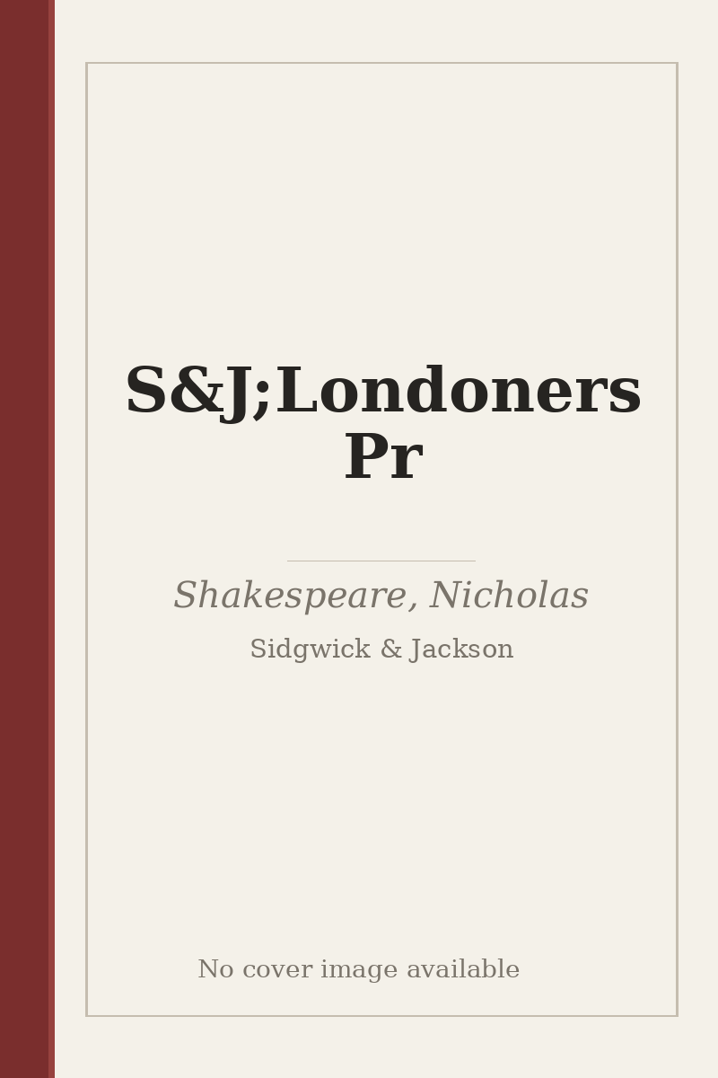 S&J;Londoners Pr - no cover image available