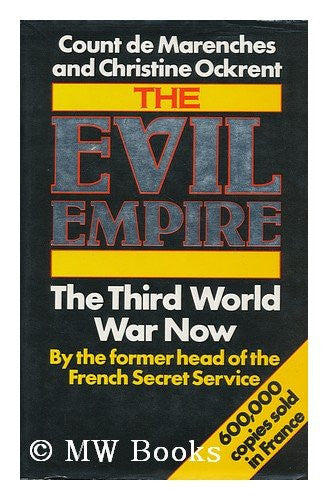 The Evil Empire: Third World War Continues