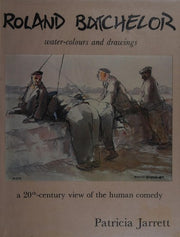 Roland Batchelor water-colours and drawings: a 20th-century view of the human comedy