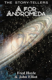 A for Andromeda (The Story-tellers)