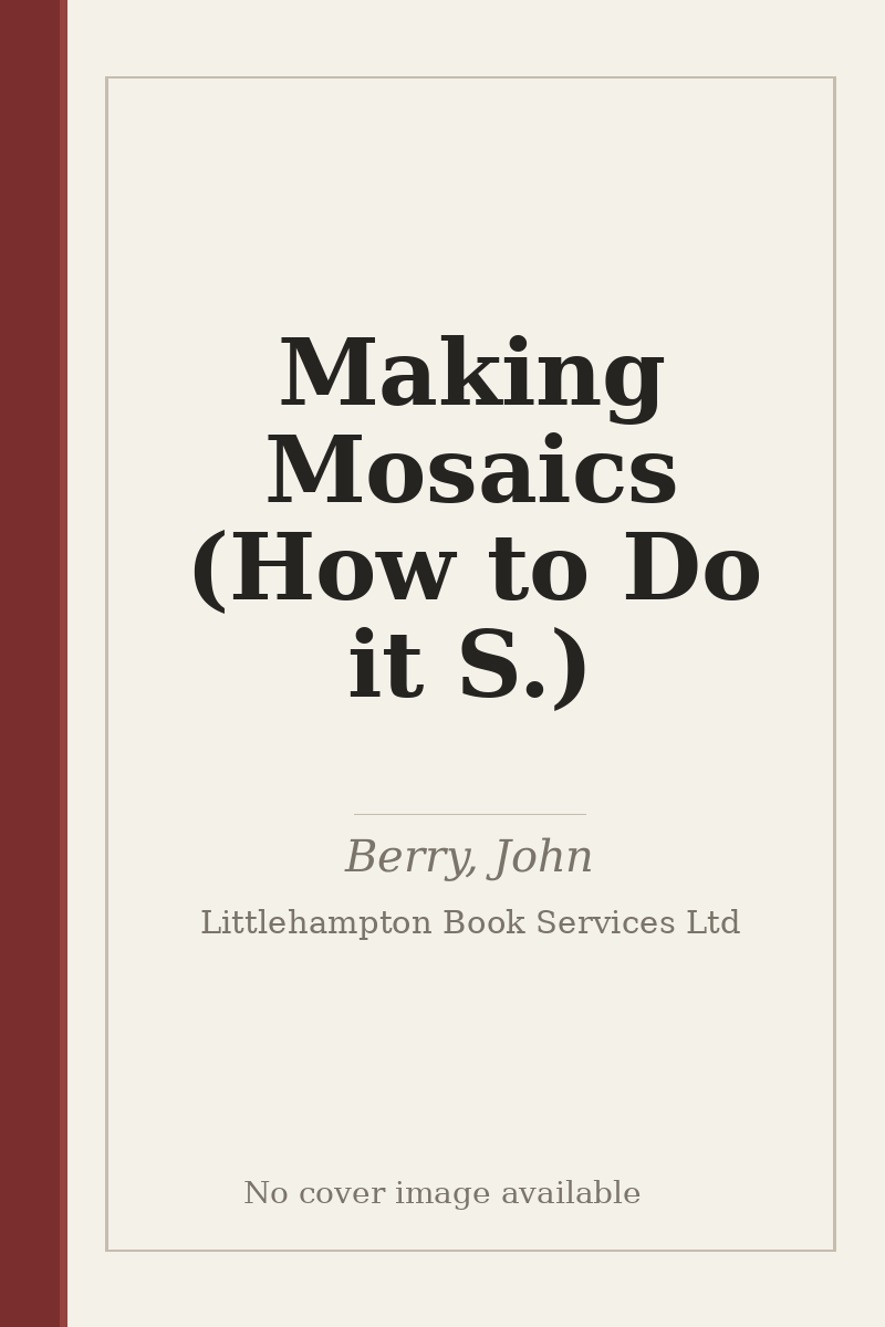 Making Mosaics (How to Do it S.) - no cover image available