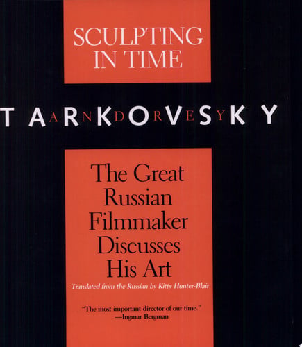 Sculpting in Time: Reflections on the Cinema