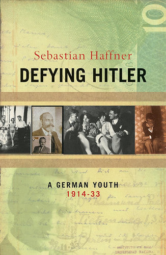 Defying Hitler: A Memoir