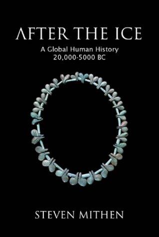 After The Ice: A Global Human History