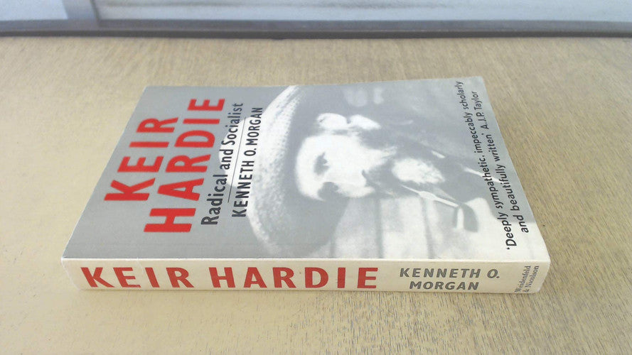 Keir Hardie: Radical and Socialist