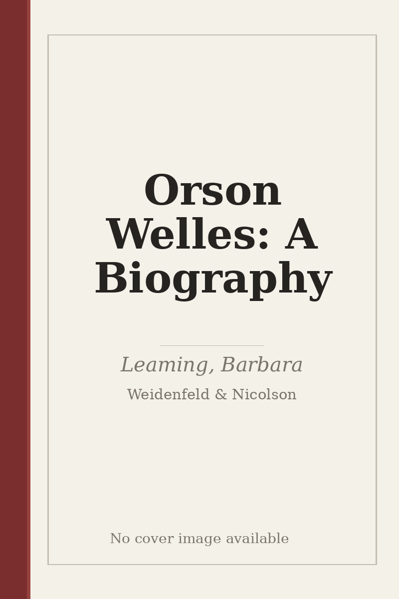 Orson Welles: A Biography - no cover image available