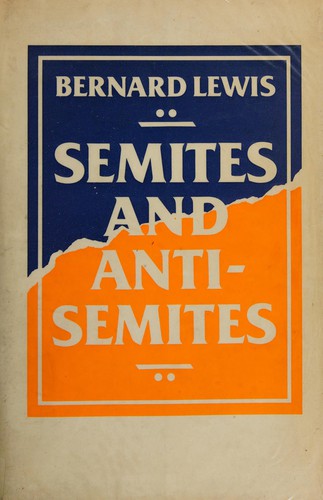 Semites and Anti-Semites: An Inquiry into Conflict and Prejudice