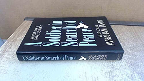 Soldier in Search of Peace: An Inside Look at Israel's Strategy