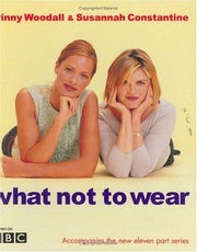 What Not to Wear: Trinny & Susannah (E)