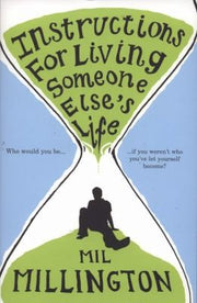 Instructions For Living Someone Else's Life