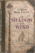 The Shadow of the Wind: The Cemetery of Forgotten Books 1