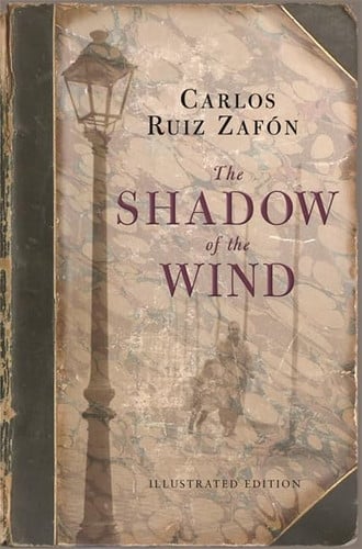 The Shadow of the Wind: The Cemetery of Forgotten Books 1