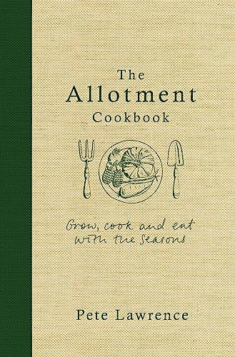 The Allotment Cookbook