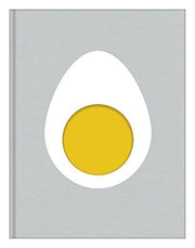 Egg: The Very Best Recipes Inspired by the Simple Egg