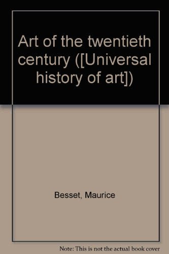 Art of the twentieth century ([Universal history of art])
