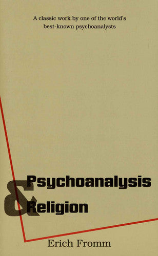 Psychoanalysis Religion (The Terry Lectures)