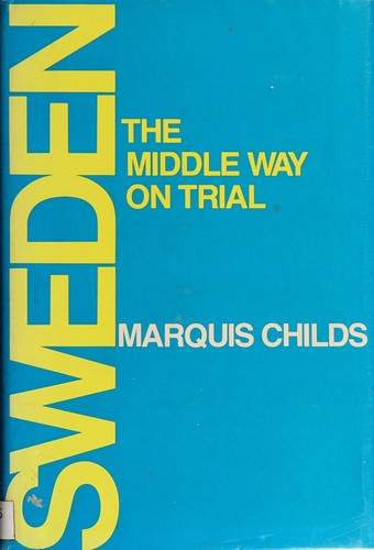 Sweden: The Middle Way on Trial