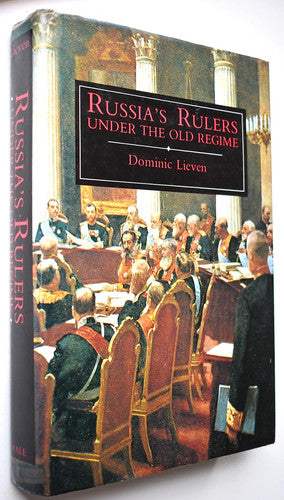 Russia's Rulers Under the old Regime