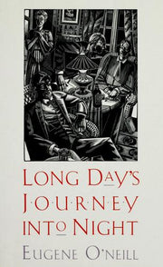 Long Days Journey into Night