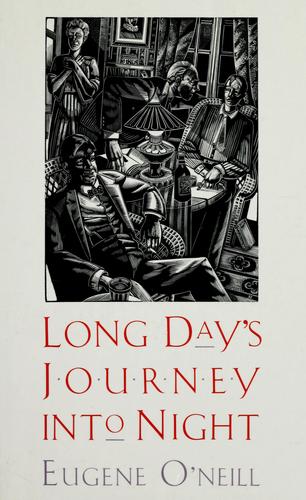 Long Days Journey into Night