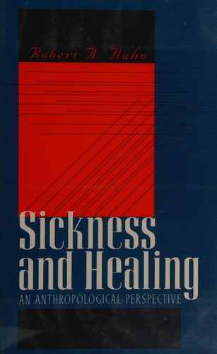 Sickness & Healing – An Anthropological Perspective