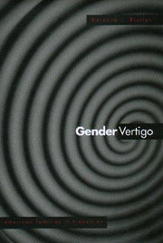Gender Vertigo – Ameriocna Families in Transition: American Families in Transition