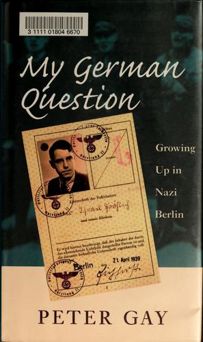 My German Question – Growing up in Nazi Berlin