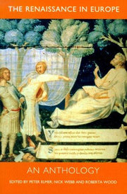 The Renaissance in Europe – An Anthology (Open University: The Renaissance in Europe)