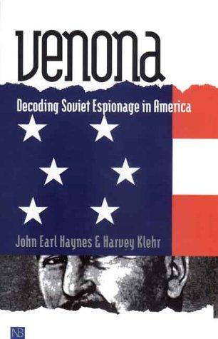 Venona – Decoding Soviet Espionage in America (Nota Bene)
