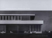 Richard Neutra`s Windshield House