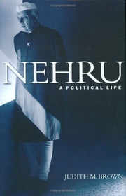 Nehru – A Political Life