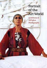 Portrait of the Art World – A Century of ARTnews Photographs