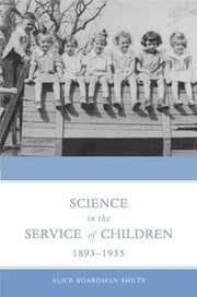Science in the Service of Children, 1893–1935